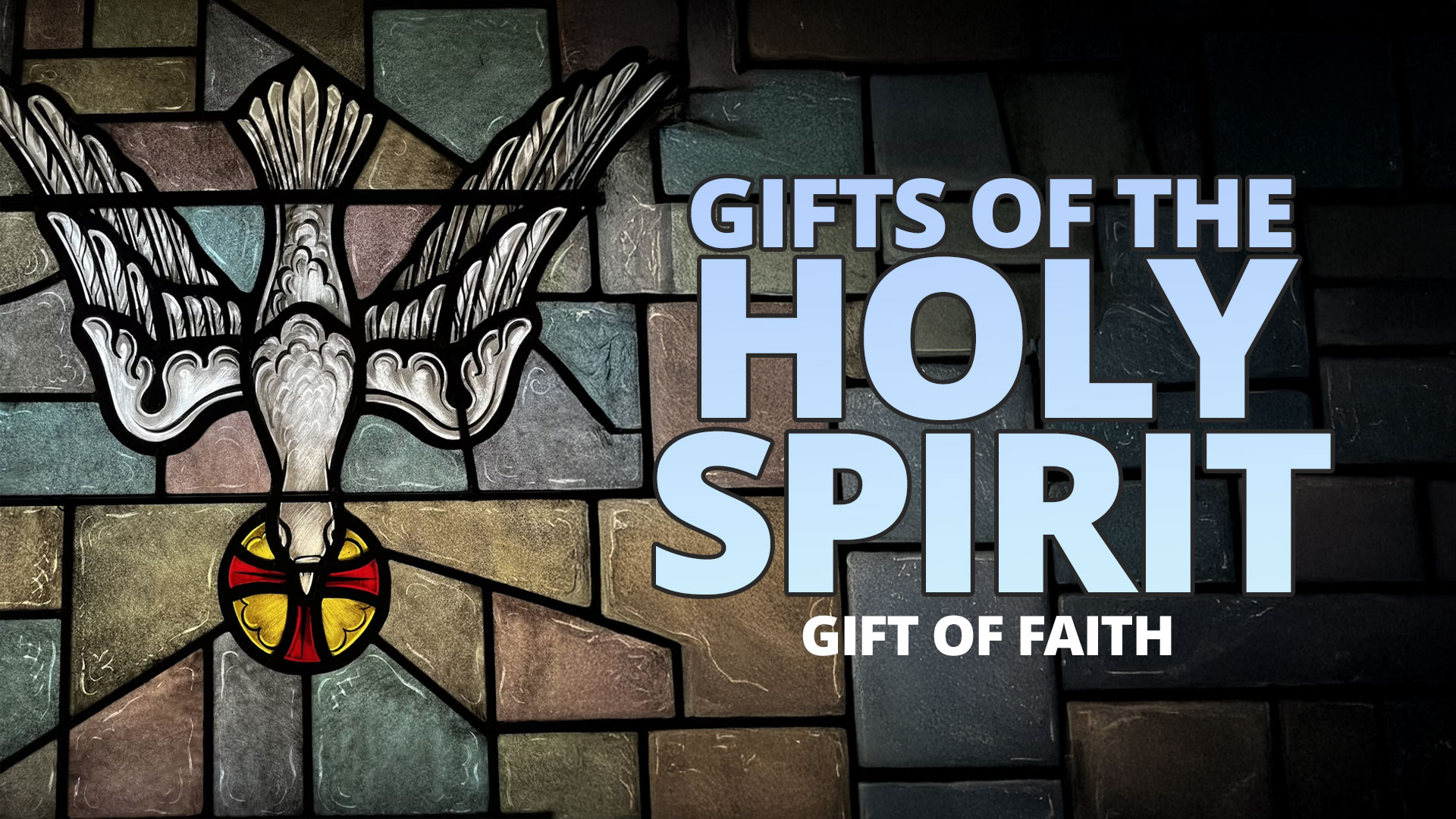 Gift of Faith
